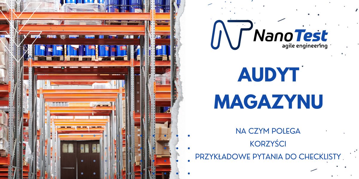 Audyt Magazynu Jak Go Przeprowadzić Jakie Pytania Zadać 6109